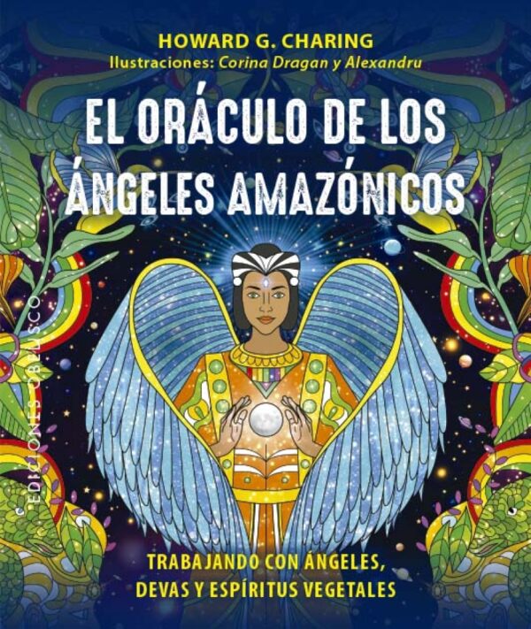 El oráculo de los ángeles amazónicos