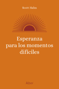 Esperanza para los momentos difíciles
